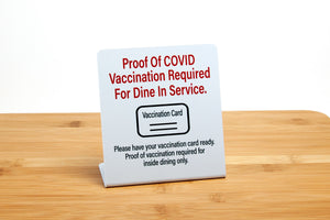 Covid vaccination required for inside dining counter sign. This L style sign is ideal for use in restaurants that required proof of vaccination status to dine inside.