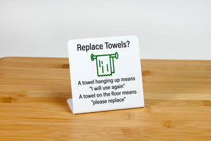 Replace towels sign for hotel guest rooms. www.citygrafx.com.