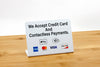 Credit card and contactless payment counter signs. Visit us at www.citygrafx.com.