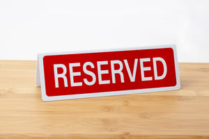 Reserved. Message Reserved Signs | City Grafx
